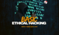 Basic Ethical Hacking